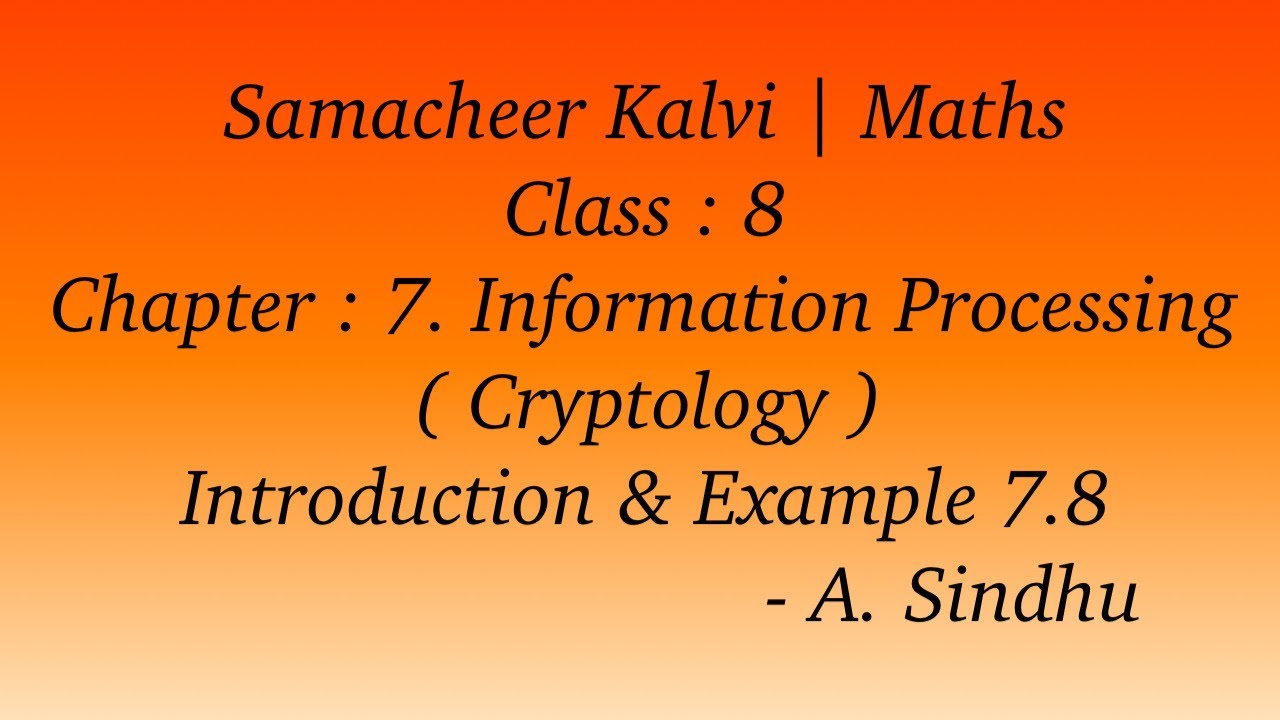 8th Maths Samacheer | Chapter 7 | Information Processing | Cryptology |  Introduction & Example 7.8