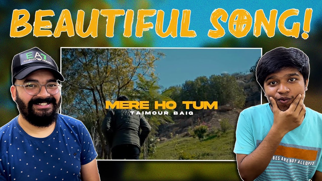 TAIMOUR BAIG - MERE HO TUM | LEGIT REACT | REACITON VIDEO.