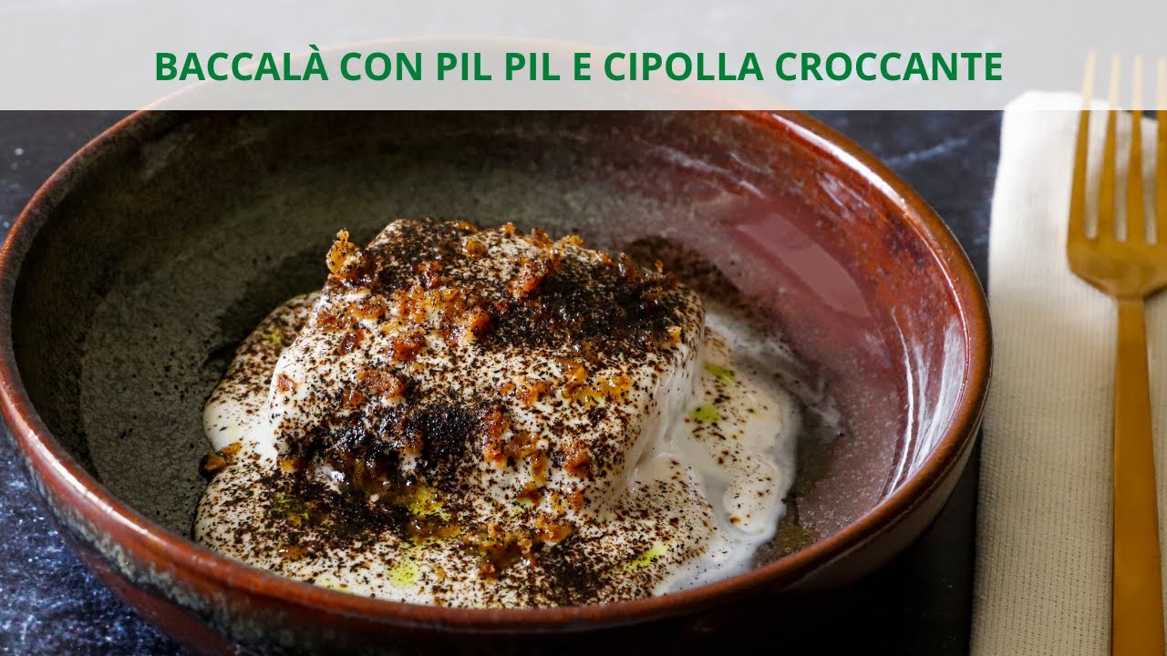 Filetto di baccalà con pil pil e cipolla croccante I ChefDeg I Saporie