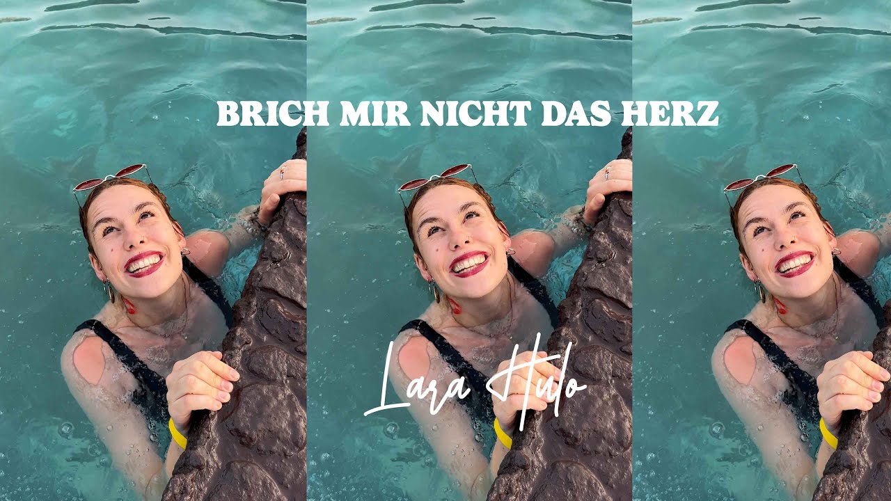 Lara Hulo - Brich mir nicht mein Herz (Official Video)