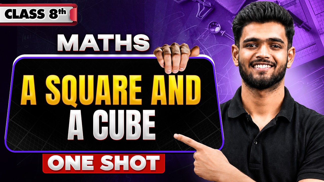 A Square And A Cube | Maths Class 8 | One Shot By Priyanshu Sir
