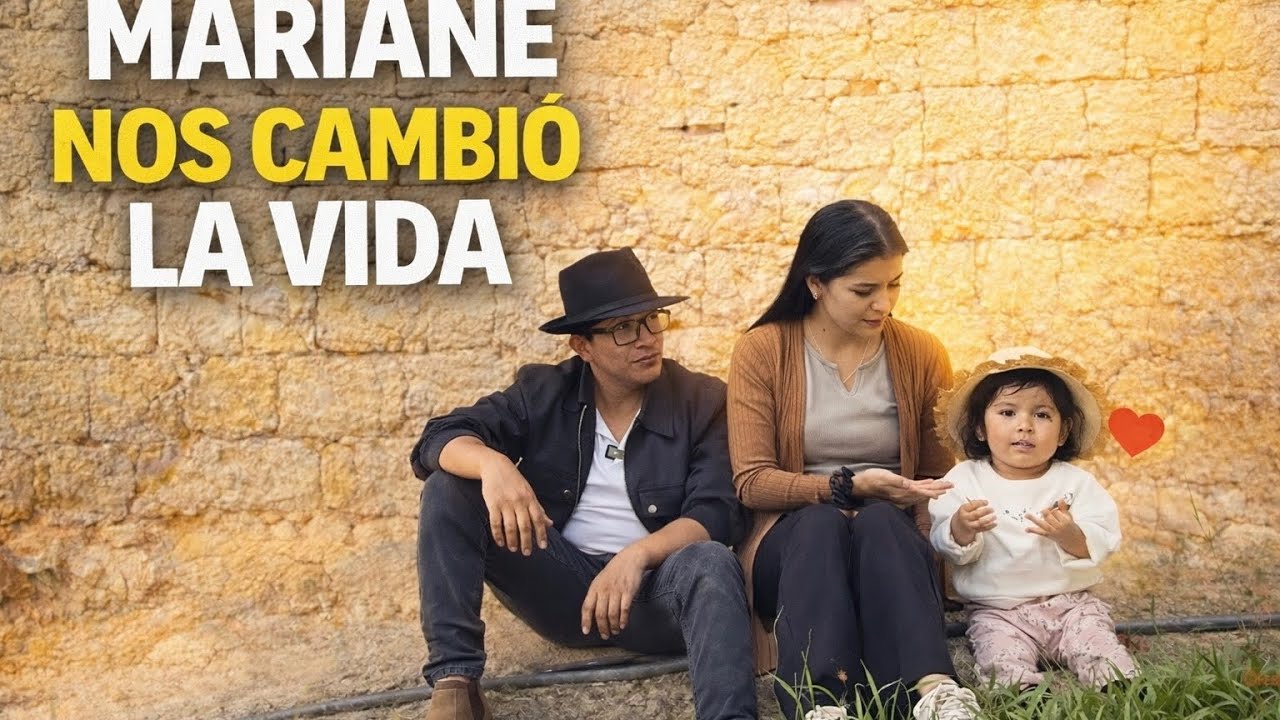 Marianne nos cambio la vida 