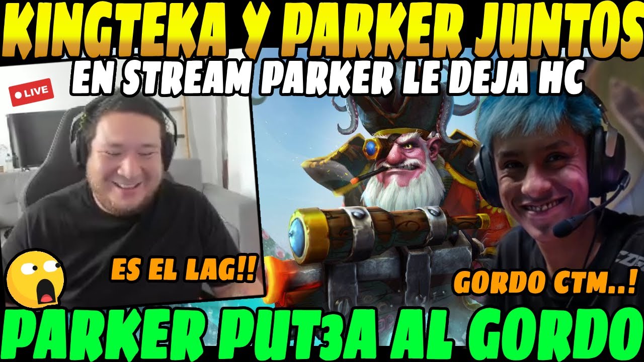 😲Parker y Kingteka Juntos en RANKED, PARKER Le deja HC a KINGTEKA y TERMINA PUT34NDOLO😲