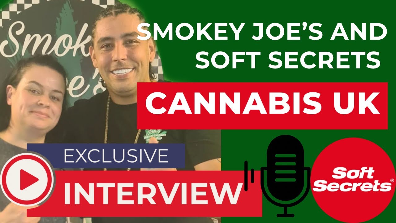 Cannabis Conversations: Smokey Joe's and Soft Secrets Exclusive Interview | @softsecretsofficial
