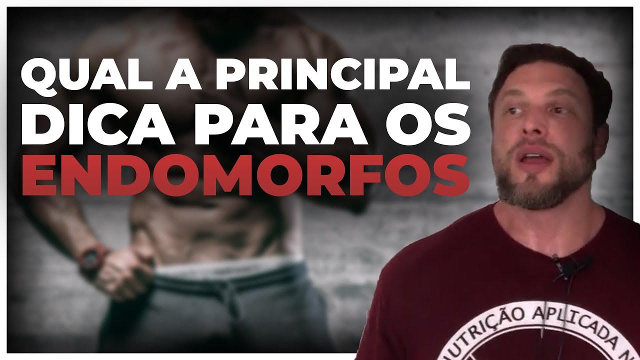 DICA PRINCIPAL PARA ENDOMORFOS | BNTC