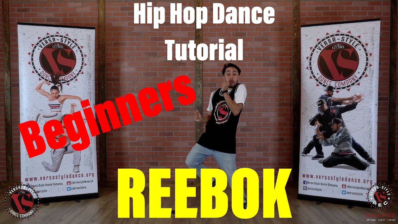 Hip Hop Dance For Beginners- REEBOK