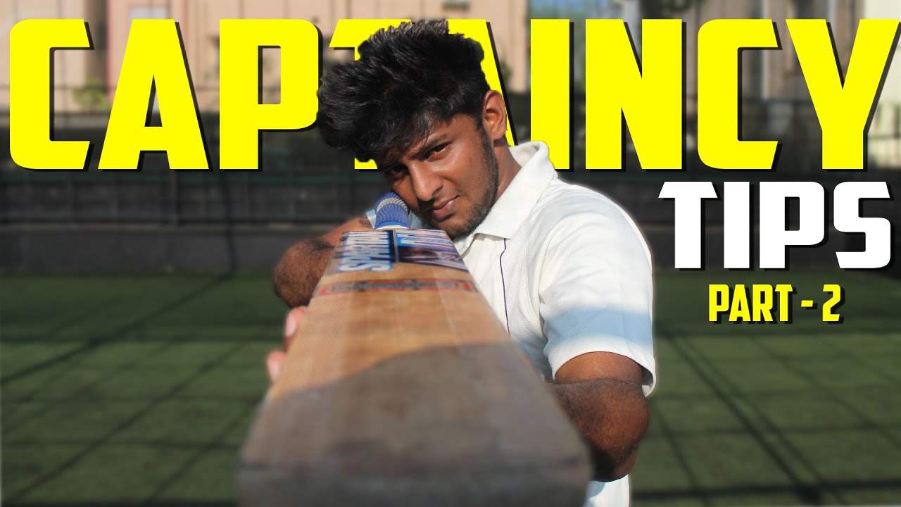 Cricket CAPTAINCY TIPS (Part -2) | Nothing But Cricket
