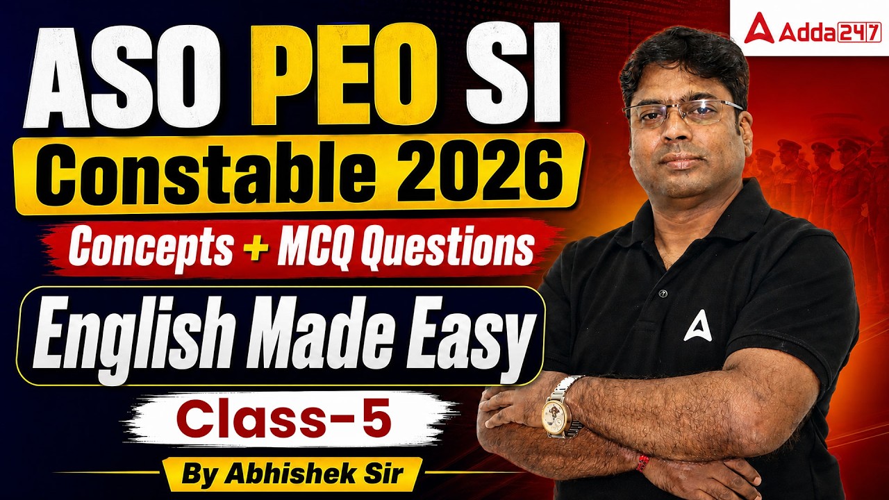 ASO PEO SI Constable 2026 | Concepts + MCQ Questions | English Made Easy Class-4 | By Abhishek Sir