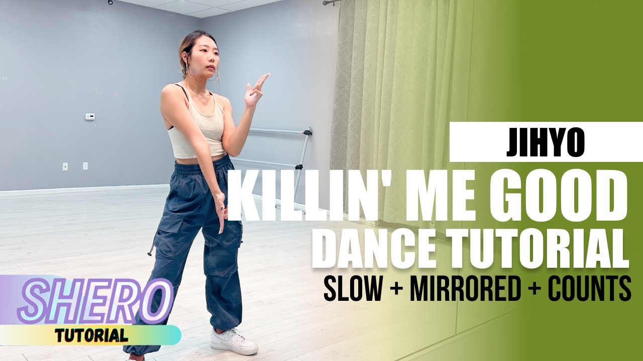 JIHYO - &ldquo;Killin' Me Good