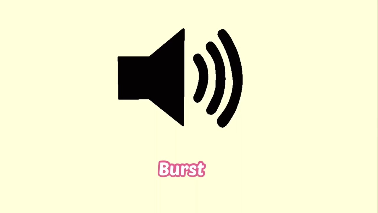 Burst Sound Effect