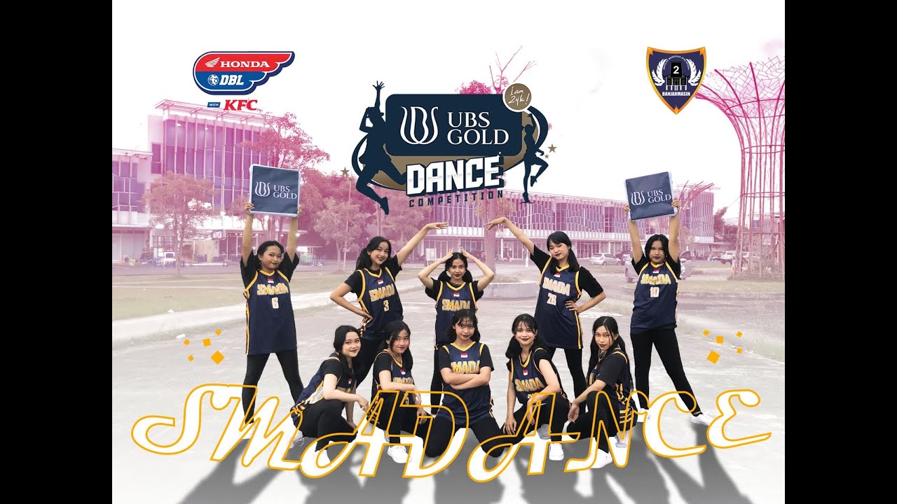 SMAN 2 BANJARMASIN - SMADANCE CREW #iam24k #ubsgolddance2022 #SMAN2BANJARMASIN
