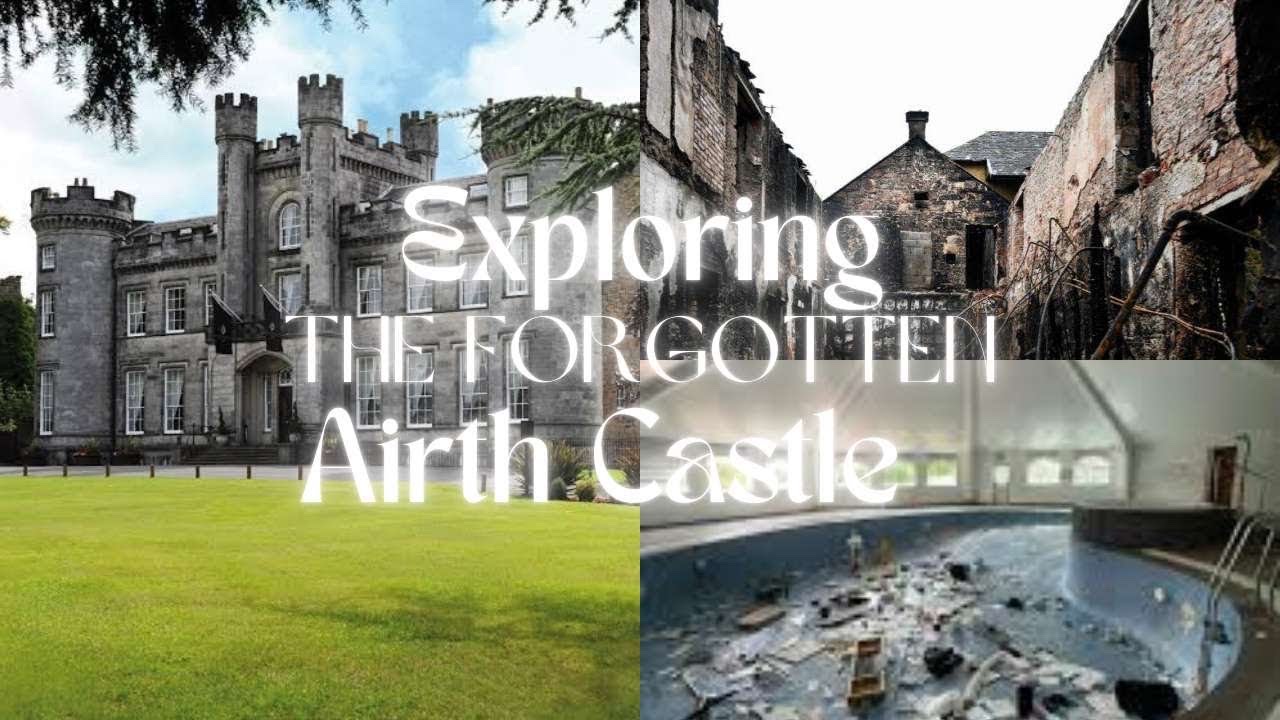 ABANDONED- Airth Castle & Spa Resort