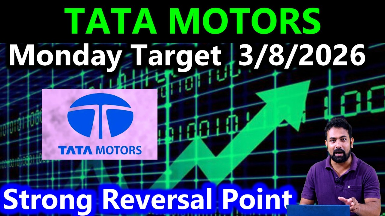 TATA MOTORS Share Monday Target | 3/8/2026 | TMPV and TMCV |