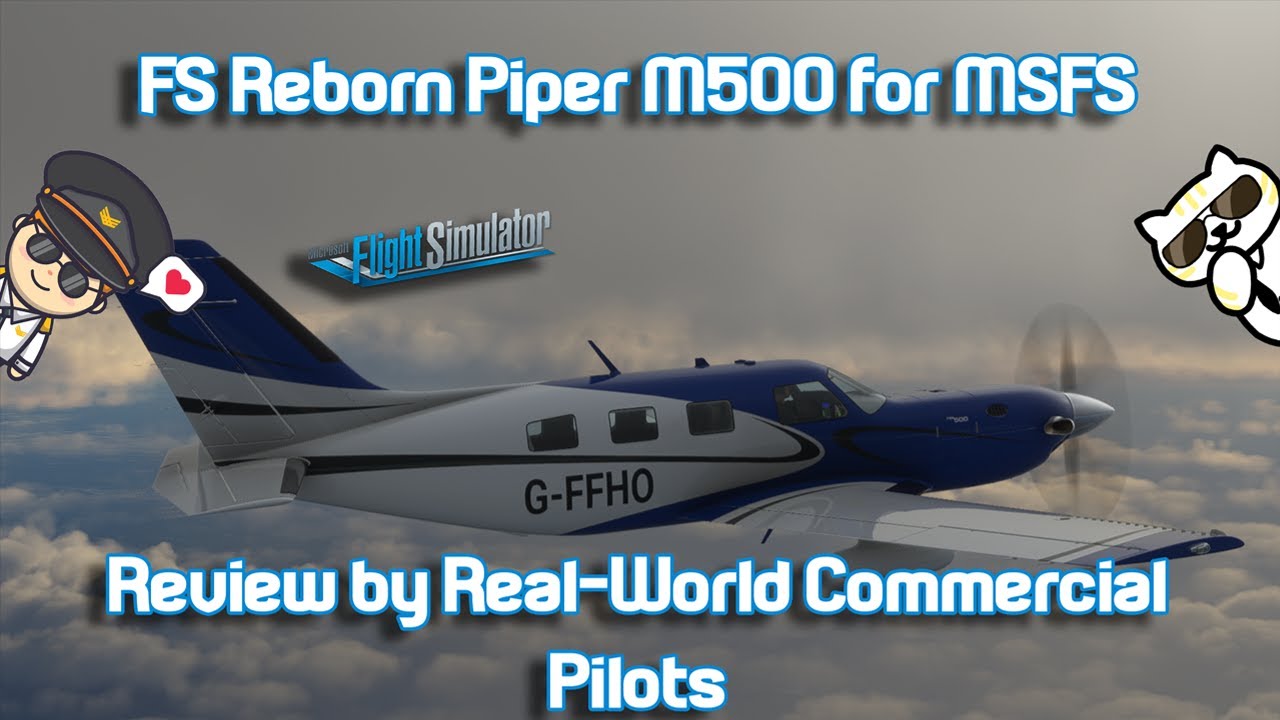 FSR Piper M500 for MSFS | In-depth review by Real World Commercial Pilots!