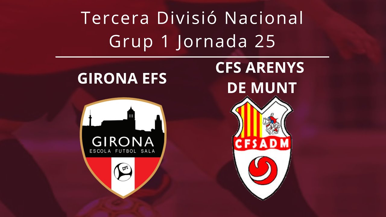 Tercera Divisió Nacional. J.25. Girona EFS - CFS Arenys de Munt