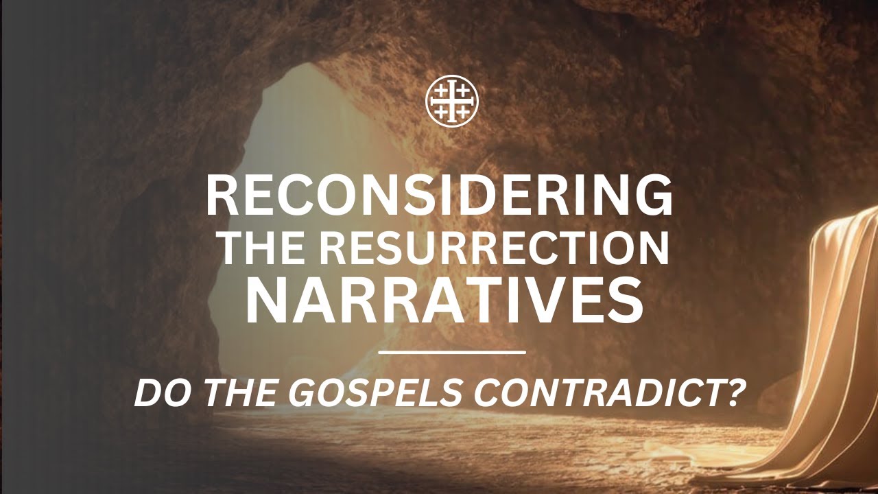 Reconsidering the Resurrection Narratives