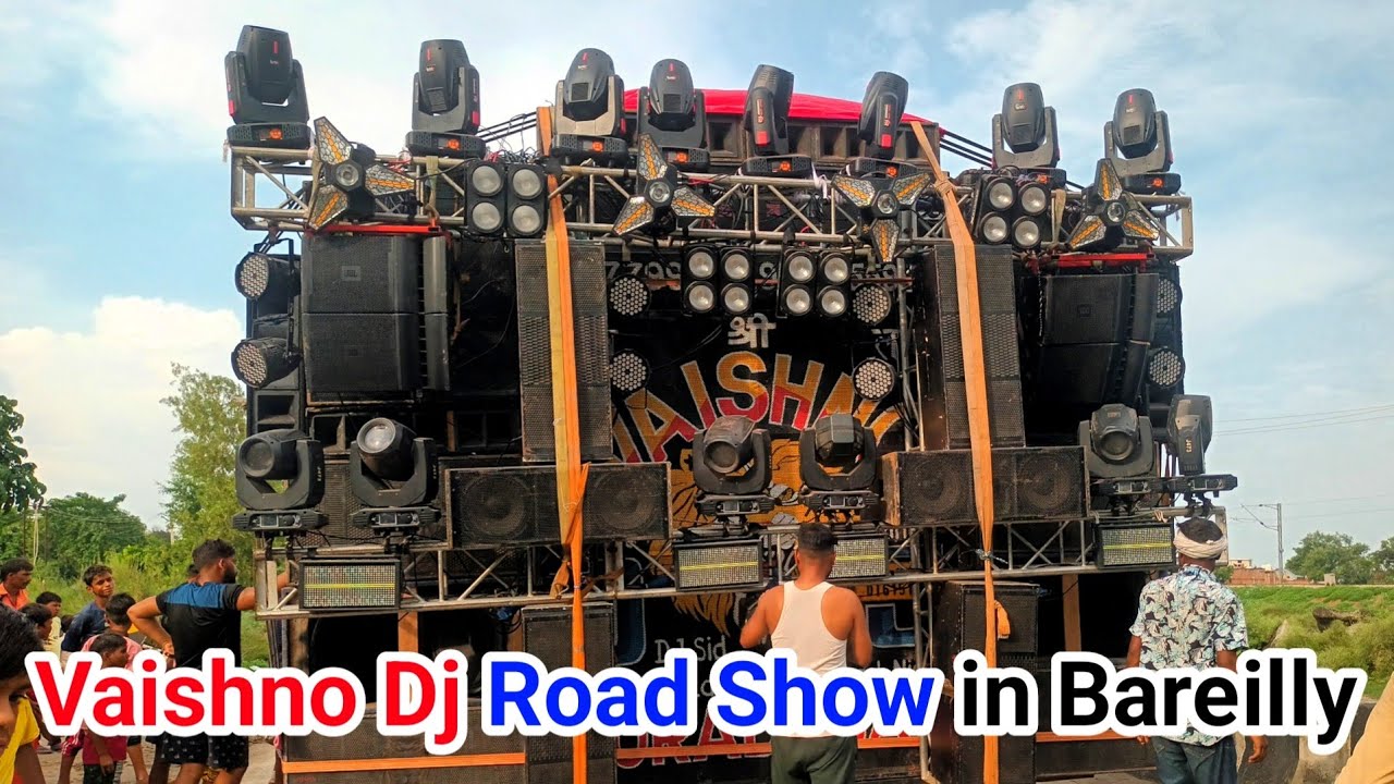 Vaishno Dj Roadshow in Bareilly 2024 || Vaishno DJ 2024 video&nbsp;
