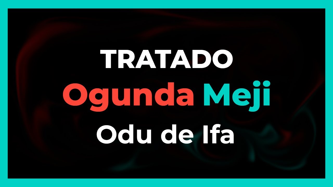 TRATADO del Signo u Odu de Ifa OGUNDA MEYI 📖 DICE IFA, consejos, refranes y SECRETOS.