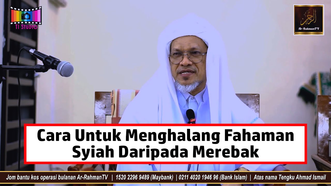 Baba Ismail Sepanjang - Cara Untuk Menghalang Fahaman Syiah Daripada Merebak