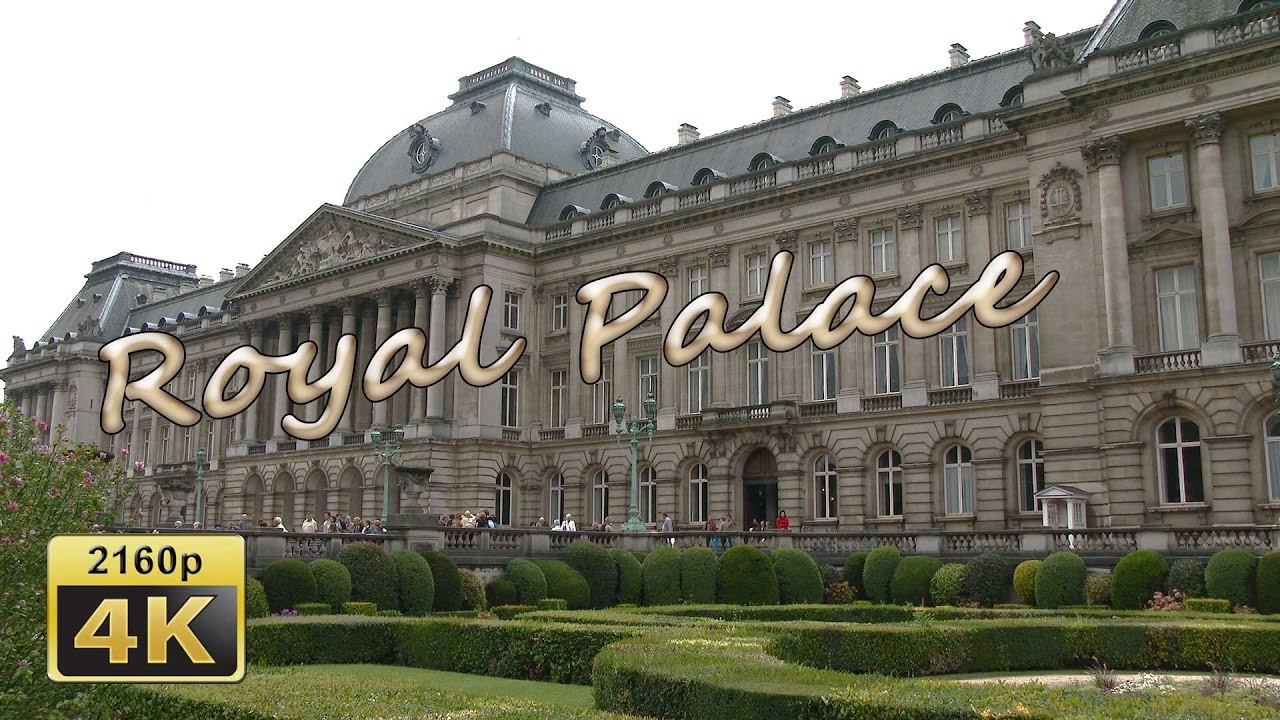 The Royal Palace in Brussels - Belgium 4K Travel Channel