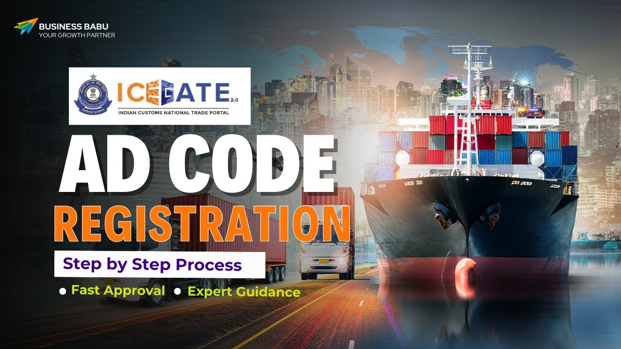 AD Code Registration in ICEGATE | AD Code Registration Online | Port Registration | BusinessBabu.in