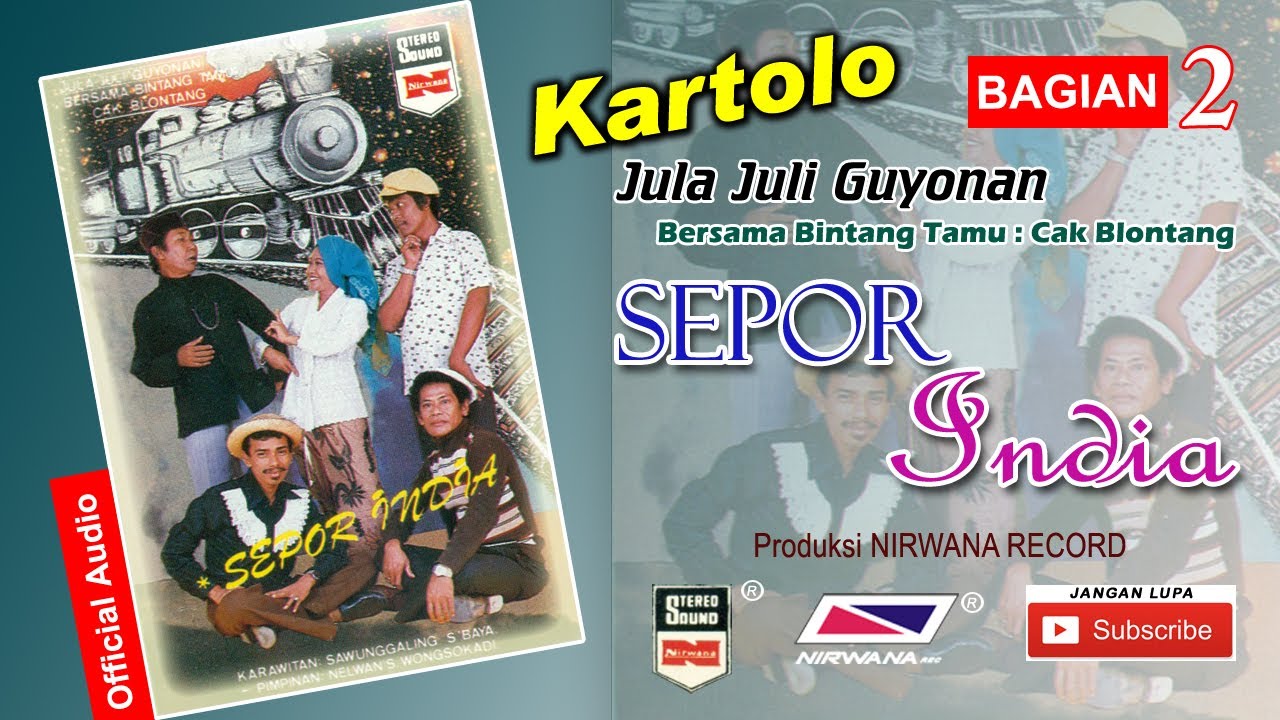 SEPOR INDIA , Jula Juli Kartolo - Bagian 2 (Habis)
