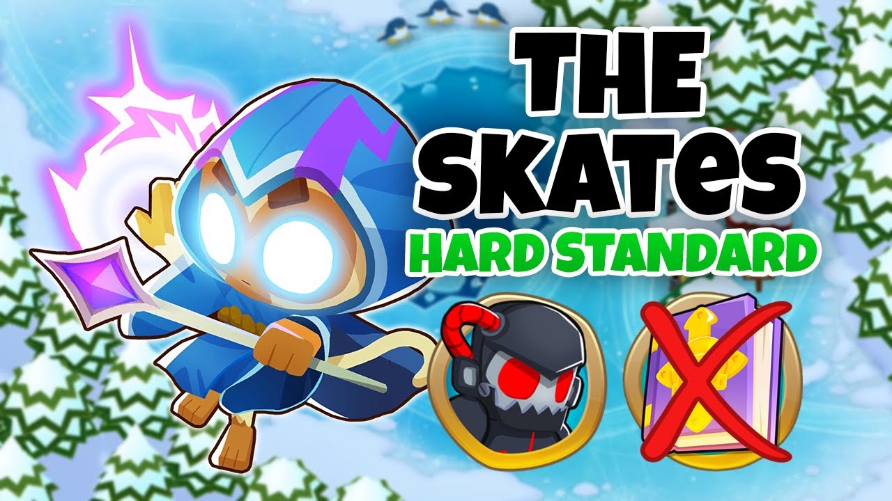 Skates HARD STANDARD Guide | No Monkey Knowledge - BTD6