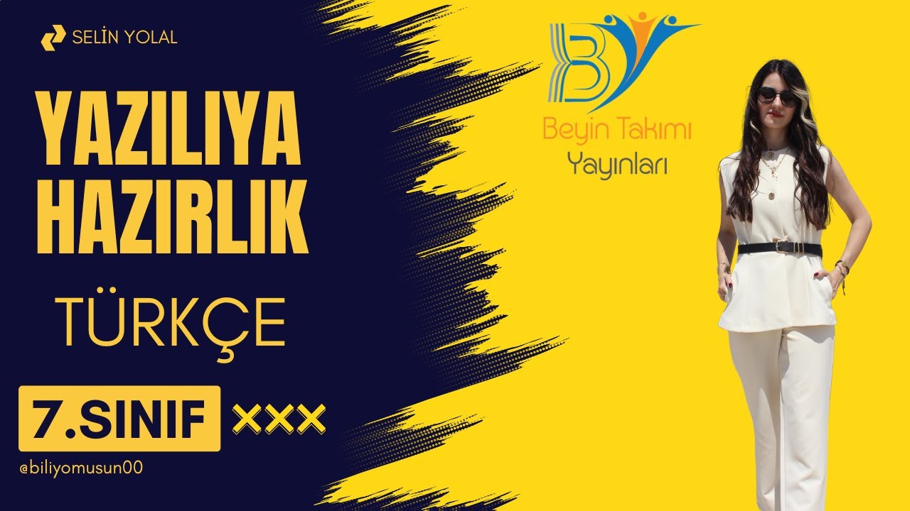Türkçe Yazılıya Hazırlık 2 - 7.Sınıf  - Selin YOLAL @biliyomusun00