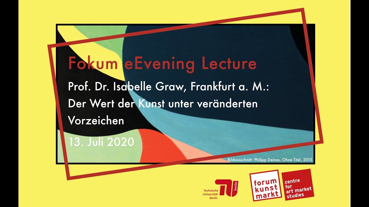 Isabelle Graw: Der Wert der Kunst unter veränderten Vorzeichen