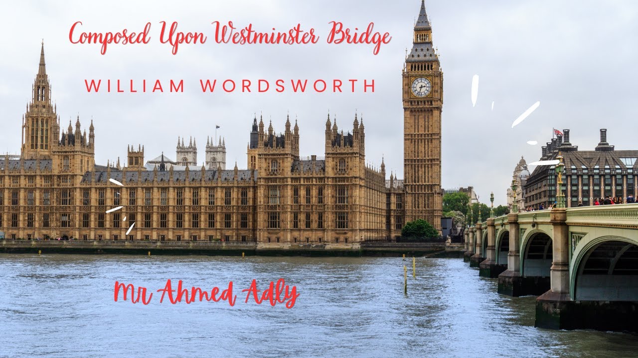 Composed upon Westminster Bridge  شرح قصيدة