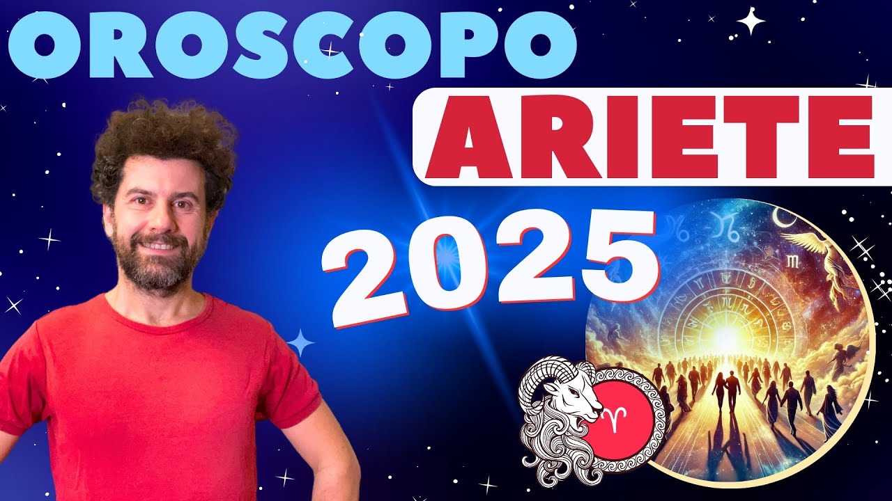 Oroscopo ARIETE 2025 - Sfide e Opportunit&agrave; per l&rsquo;anno che verr&agrave;