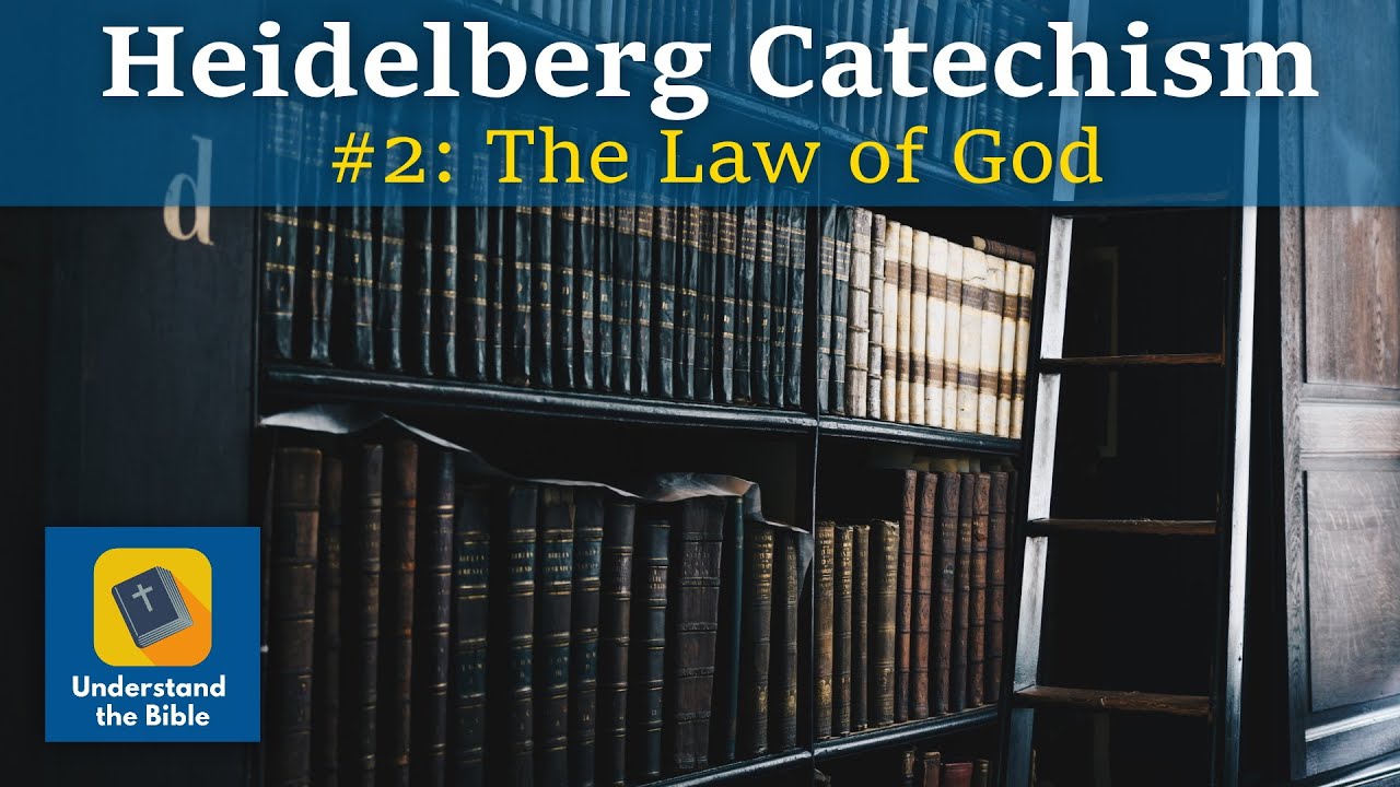 Heidelberg Catechism | #2: Can we fulfil the law of God?