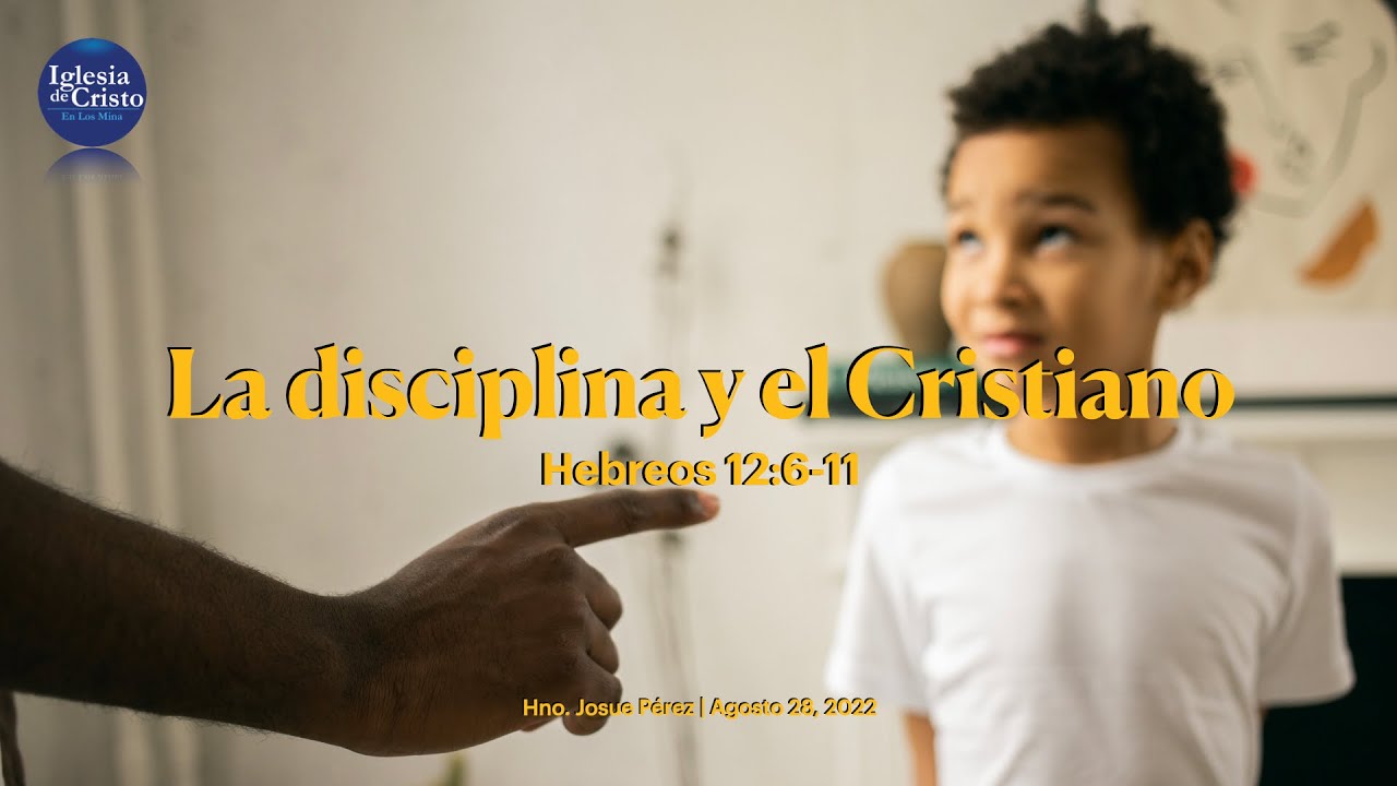 La disciplina y el cristiano