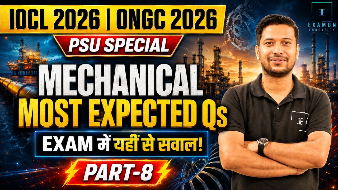 IOCL 2026 & ONGC 2026 🎯 Mechanical Most Expected Questions | PSU Special Mechanical | Part-8