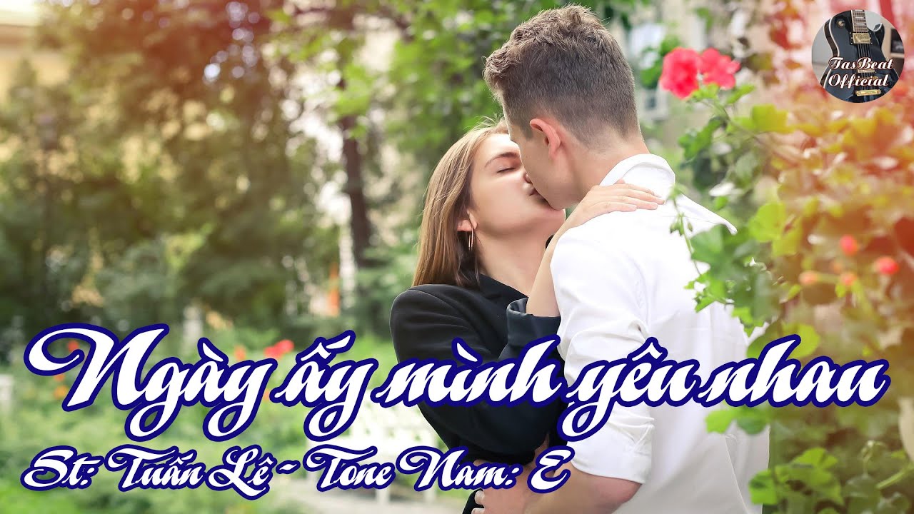 Karaoke Ngày Ấy Mình Yêu Nhau Tone Nam | TAS BEAT