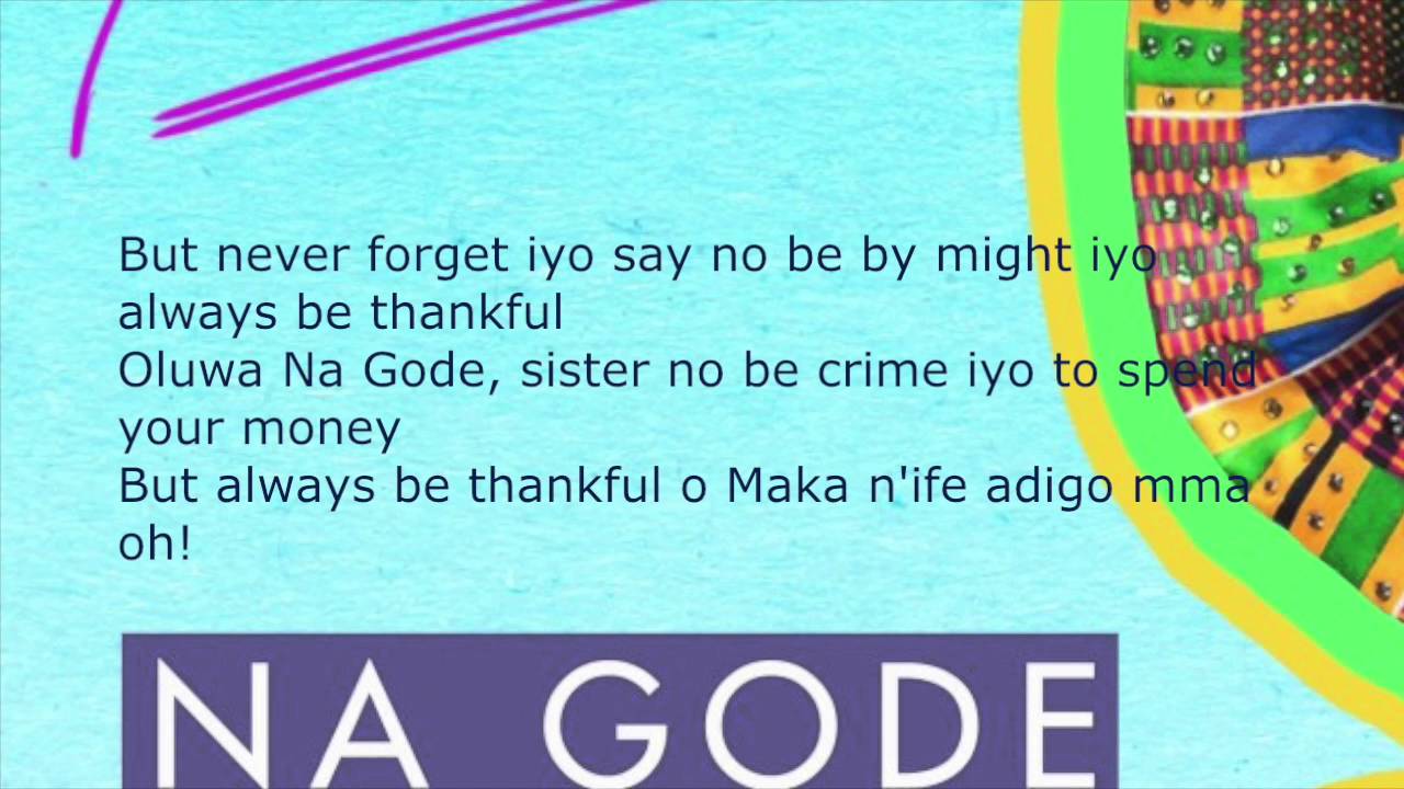 Na Gode Lyrics - Yemi Alade