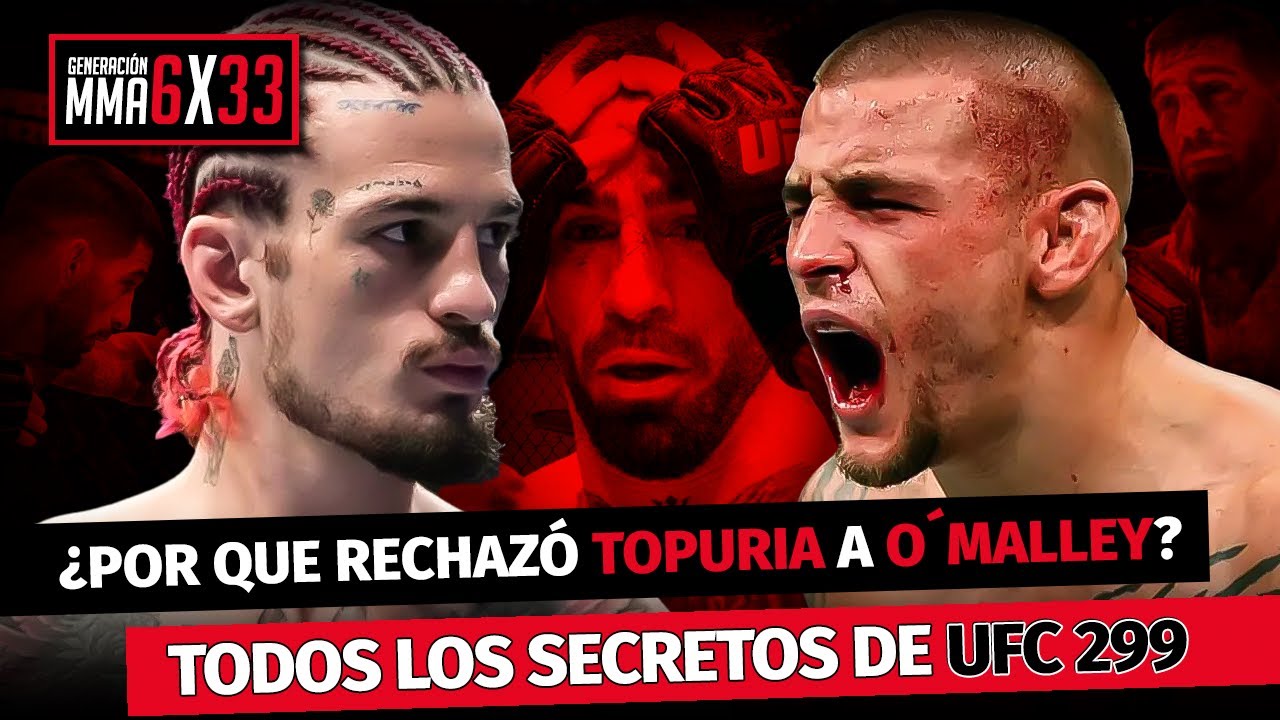 ANÁLISIS UFC 299: ILIA TOPURIA, O'MALLEY, CHITO VERA, POIRIER