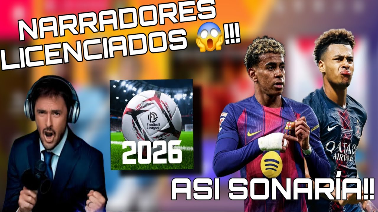 Football League 2026 con licencias de narradores 😱