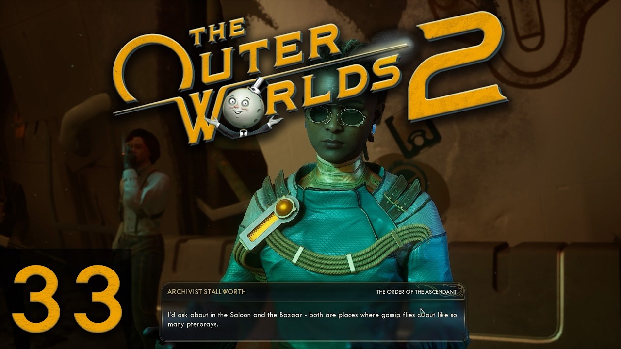 I'LL BE BACK WITH MORE MONEY | Ep. 33 | The Outer Worlds 2