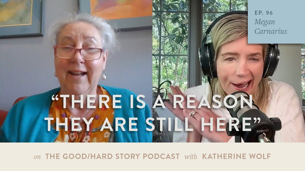 GoodHard Story Podcast Ep. 96 - Losing Memory & Keeping Hope with Alzheimer’s Expert Megan Carnarius