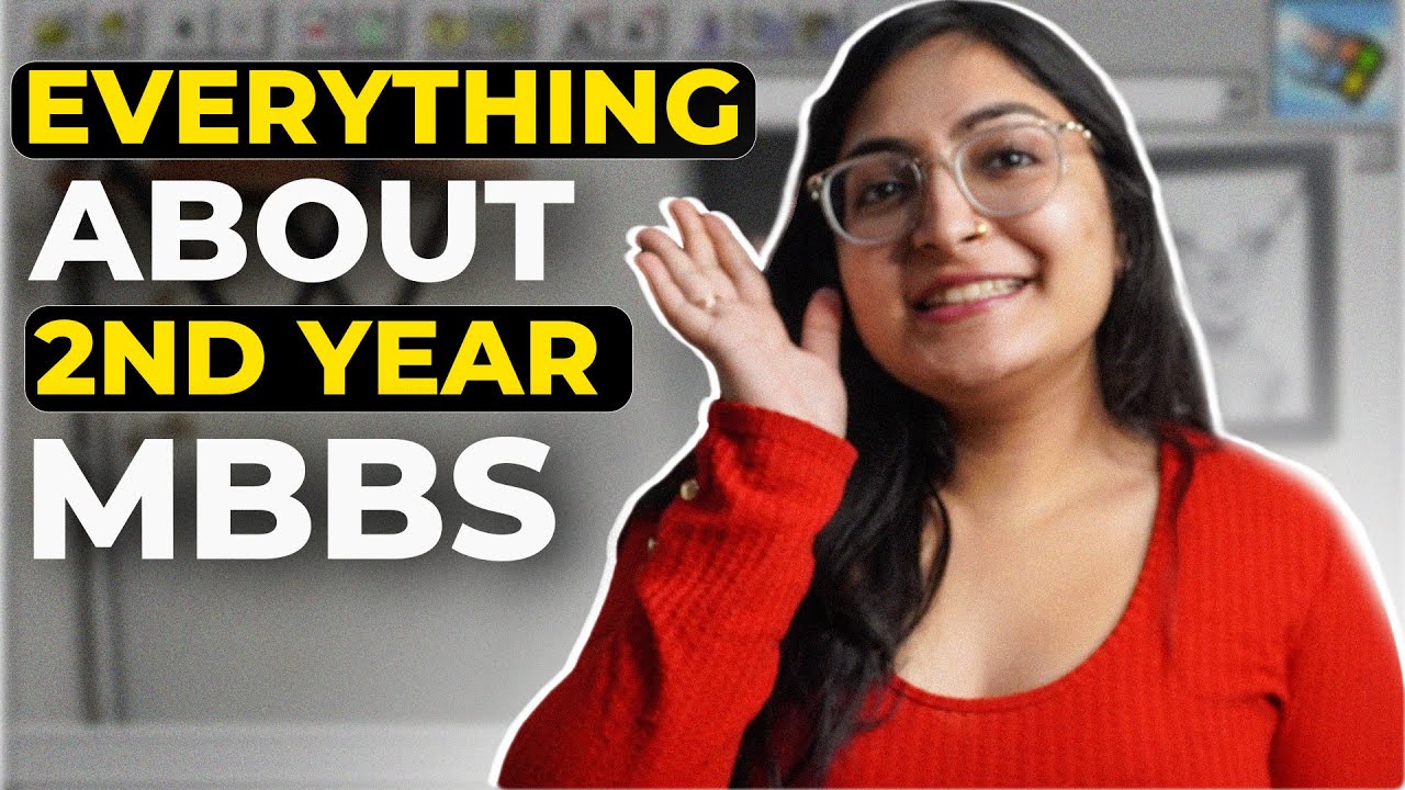 ALL YOU NEED TO KNOW ABOUT 2nd YEAR MBBS! HOW TO UTILISE YOUR TIME IN THE BEST WAY ! ✨