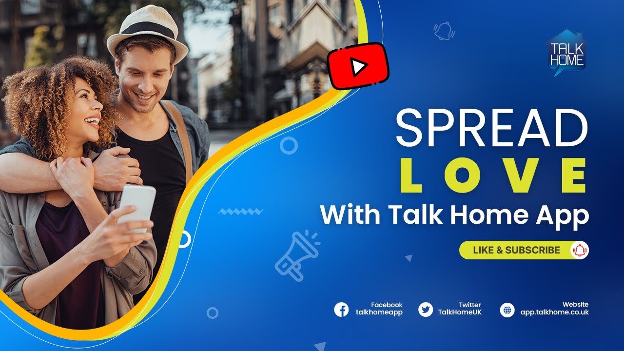 Spread Love With Talk Home App
