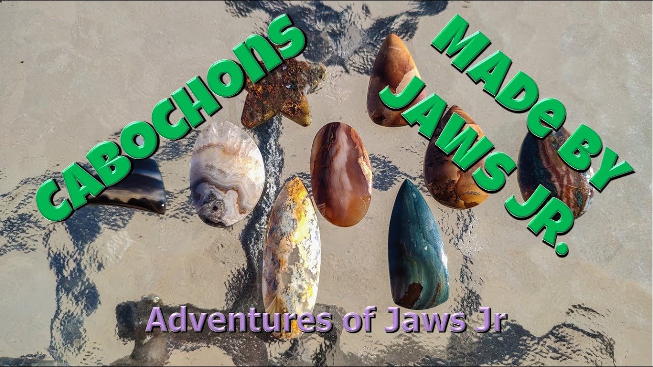 Cabochons made by Jaws Jr.