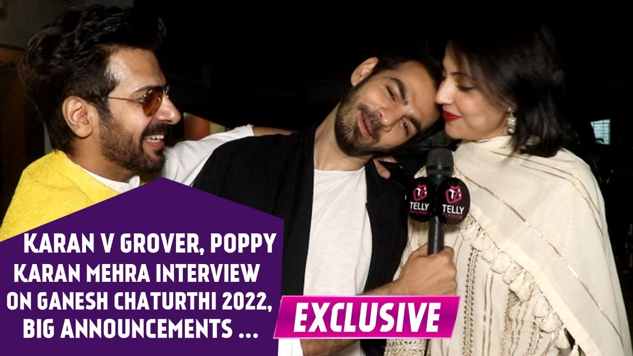 Karan V Grover- Poppy & Karan Mehra Interview: Ganesh Chaturthi Celebrations, Projects & Lot More