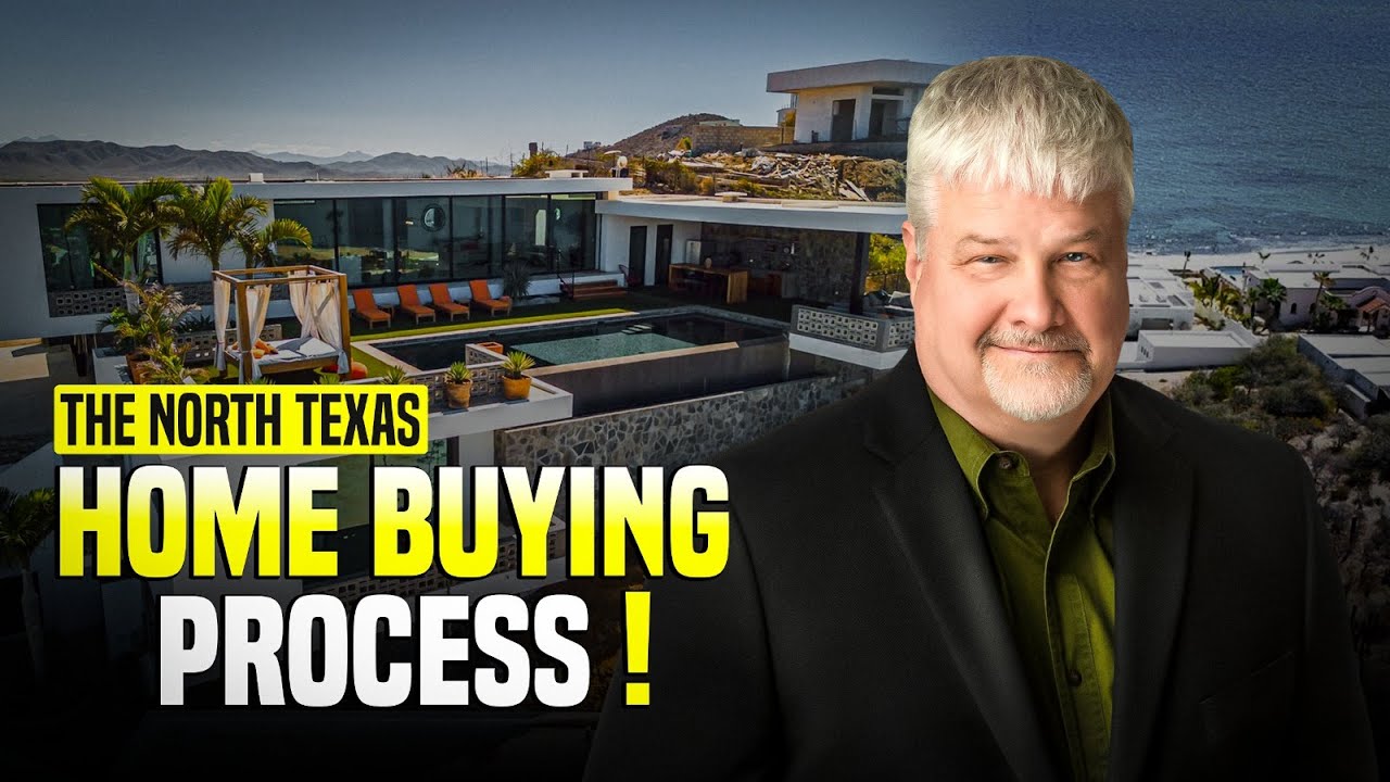 The North Texas Home Buying Process ! Moving to Dallas TX