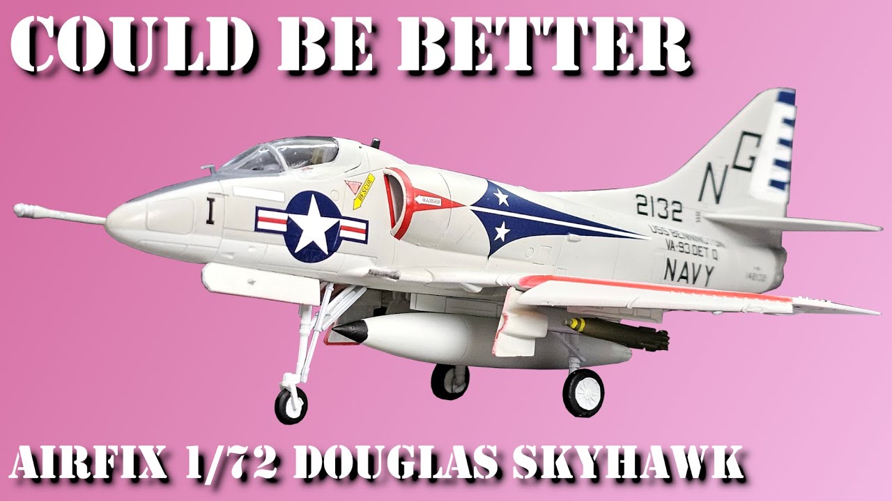 Немного разочаровывает | Airfix A4-B Skyhawk | Воздушные бои вдвоём, часть 2 | Масштаб 1/72