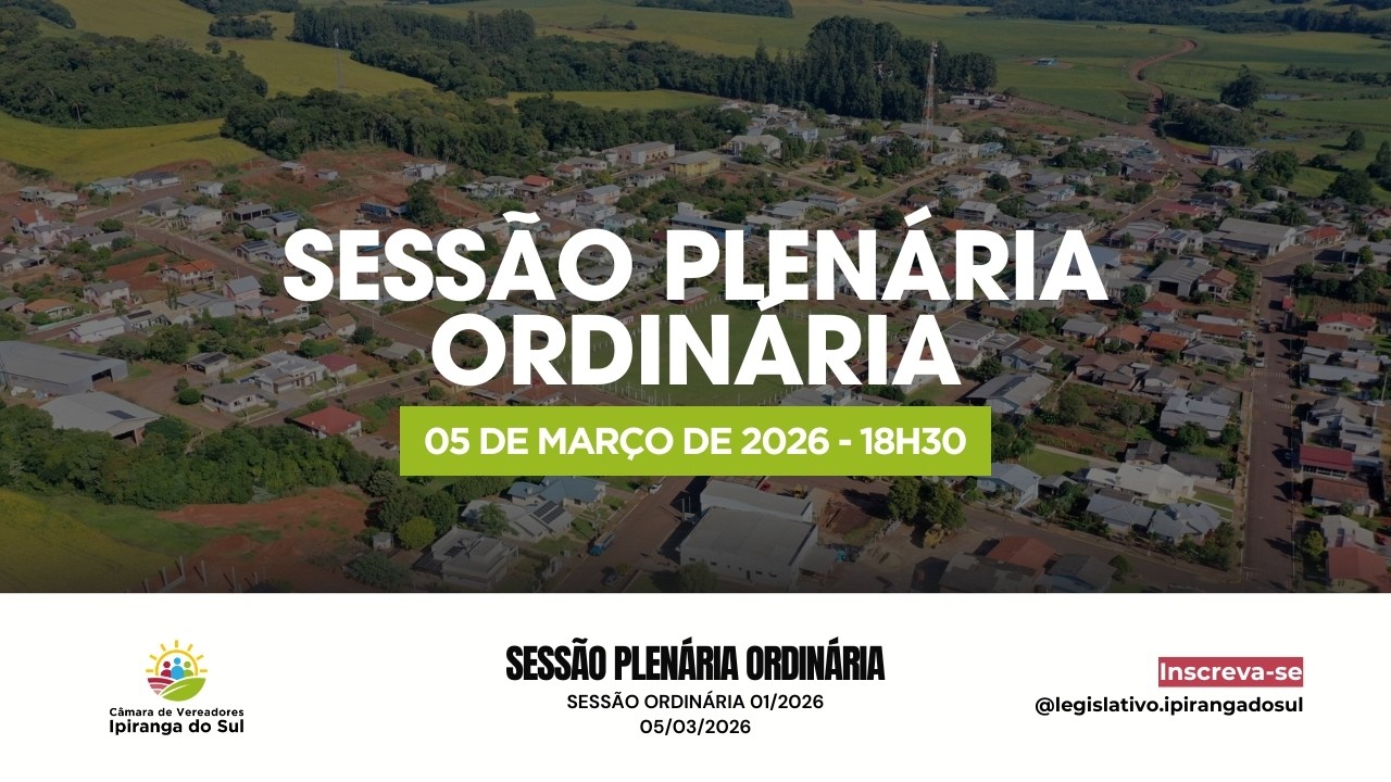 1 ª SESSÃO ORDINÁRIA 2026! 05/03/26