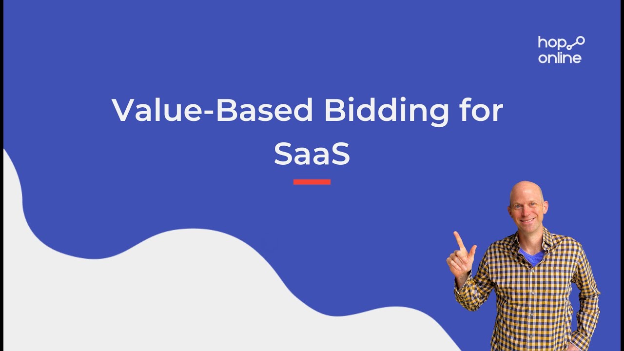 Value-Based bidding for SaaS