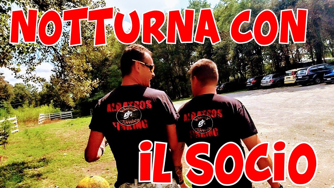 PESCA ALLO STORIONE : NOTTURNA CON IL SOCIO