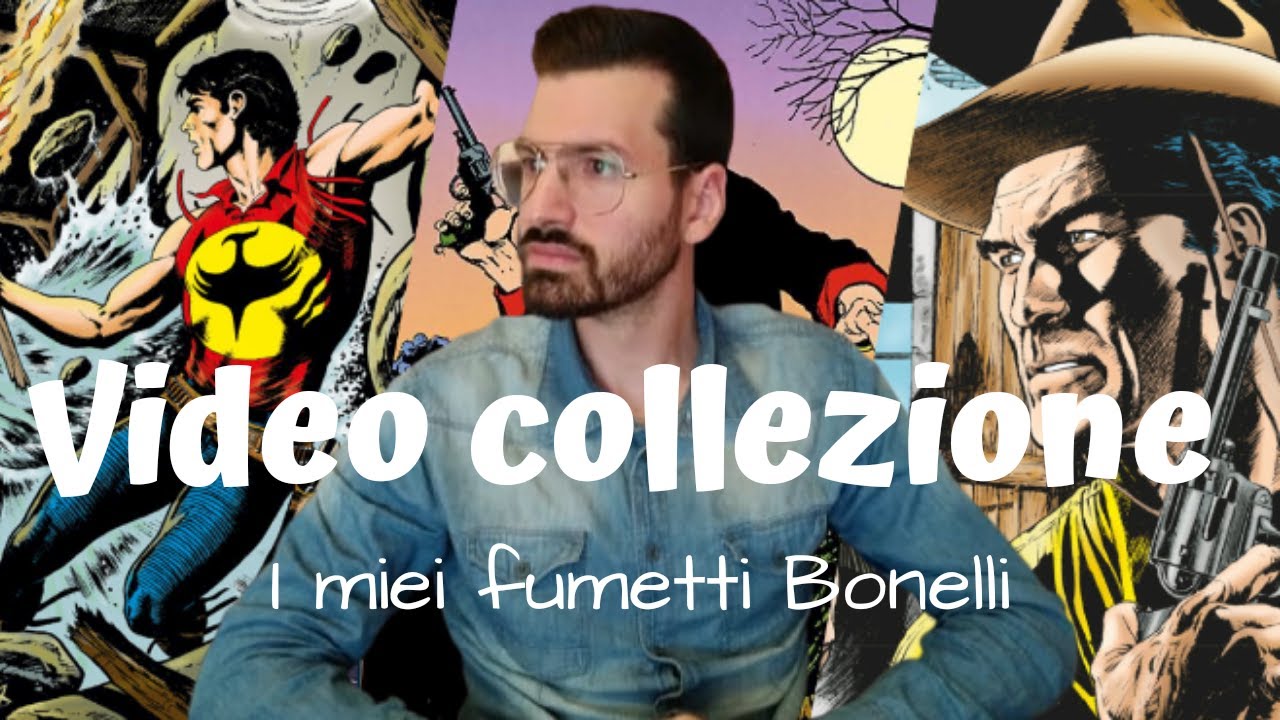 LA MIA COLLEZIONE DI FUMETTI BONELLI - SPECIALE 400 ISCRITTI